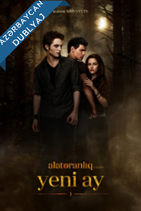Alatoranlıq 2 – The Twilight Saga: New Moon Azerbaycanca Dublaj izle