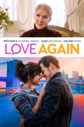 Aşk Yeniden (Love Again) 2023 HD izle