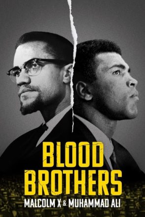 Blood Brothers: Malcolm X & Muhammad Ali (2021) HD izle