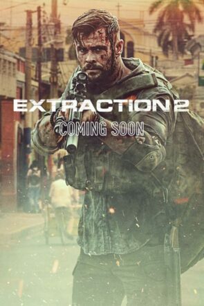 Extraction 2 (2022) HD izle