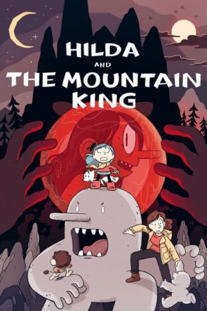 Hilda ve Dağ Kralı / Hilda and the Mountain King (2021) HD izle