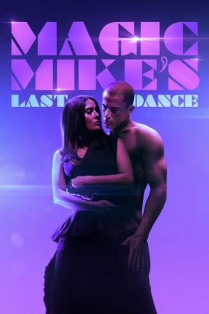 Magic Mike: Son Dans (Magic Mike’s Last Dance) 2023 HD izle
