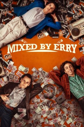 Mixed by Erry (2023) Türkçe HD izle
