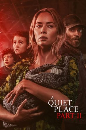 Sessiz Bir Yer 2 (A Quiet Place Part II – 2021) HD izle