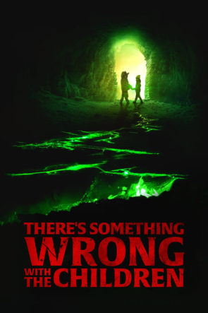 There’s Something Wrong with the Children (2023) HD izle