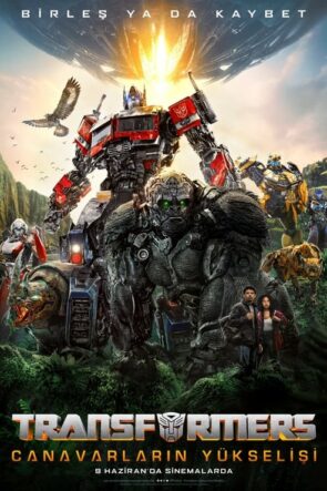 Transformers: Canavarların Yükselişi (Transformers: Rise of the Beasts) 2023 izle