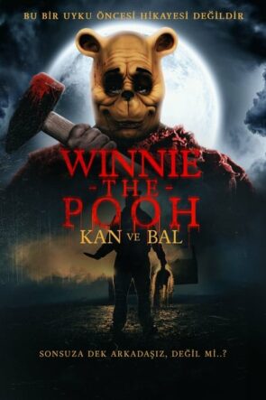 Winnie The Pooh: Kan ve Bal (Winnie the Pooh: Blood and Honey) 2023 HD izle