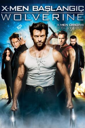 X-Men Başlangıç: Wolverine / X-Men Origins: Wolverine (2009) HD izle